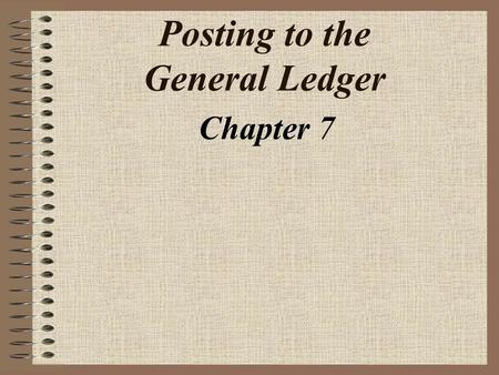 Posting to the General Ledger