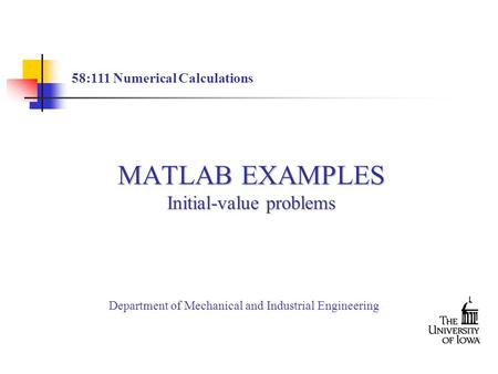 MATLAB EXAMPLES Initial-value problems