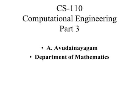 CS-110 Computational Engineering Part 3