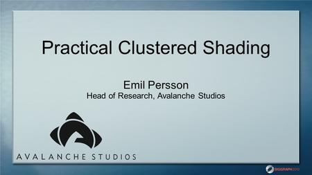 Practical Clustered Shading