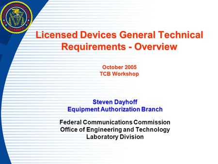 Steven Dayhoff Equipment Authorization Branch