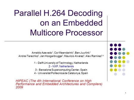 Parallel H.264 Decoding on an Embedded Multicore Processor