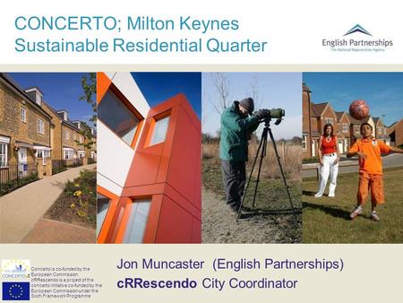 CONCERTO; Milton Keynes Sustainable Residential Quarter