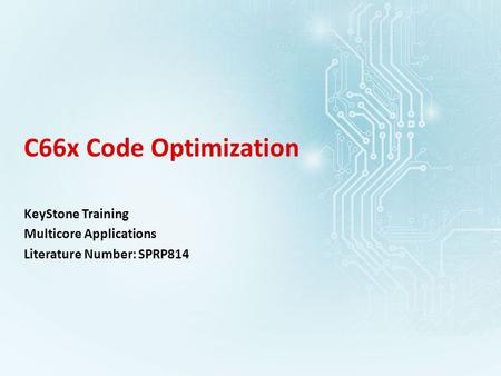 KeyStone Training Multicore Applications Literature Number: SPRP814