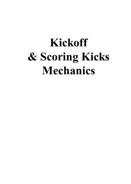 3 0 4 0 5 0 4 0 3 0 4 0 5 0 4 0 3 0 COACHES AREA Kickoff & Scoring Kicks Mechanics.