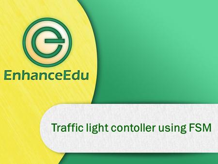 Traffic light contoller using FSM