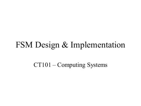 FSM Design & Implementation