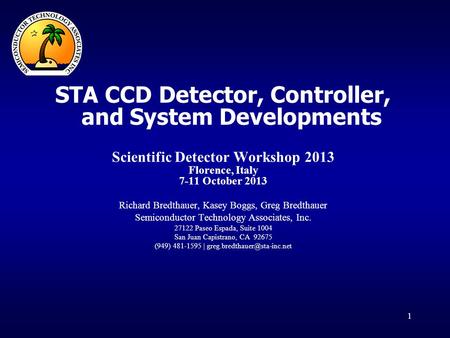 STA CCD Detector, Controller, and System Developments