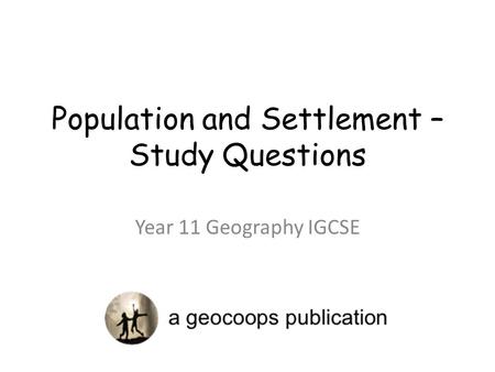 Population and Settlement – Study Questions