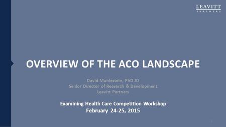 Overview of the ACO Landscape
