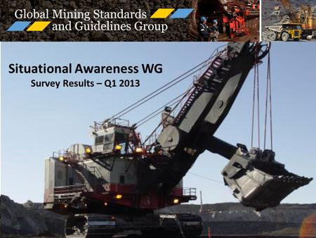 Situational Awareness WG Survey Results – Q1 2013.
