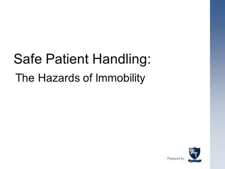 Safe Patient Handling: