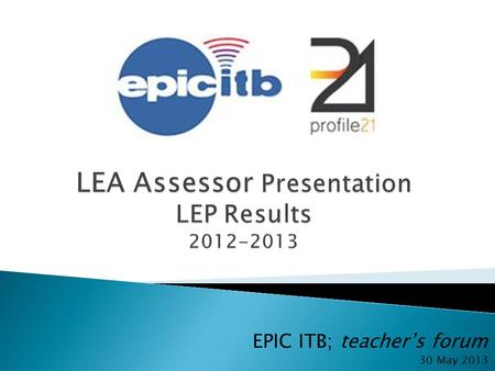 LEA Assessor Presentation LEP Results