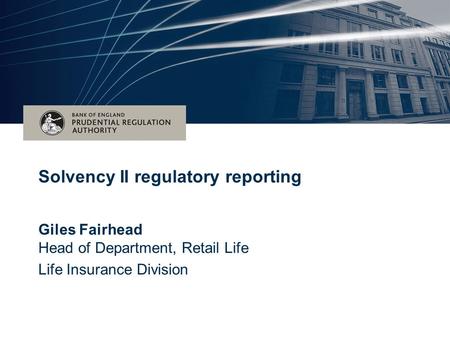 Solvency II regulatory reporting