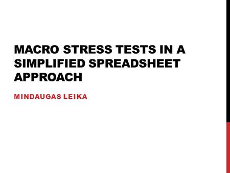Macro Stress tests in a simplified spreadsheet approach