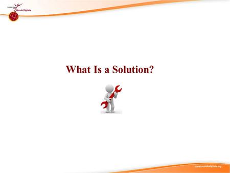 What Is a Solution?. Didactic Suggestions (1) (I) Try to start by connecting with the current state of knowledge and experience of the individual in the.