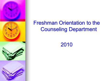 Freshman Orientation to the Counseling Department 2010.