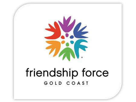 FRIENDSHIP FORCE CLUBS IN AUSTRALIA FRIENDSHIP FORCE CLUBS IN AUSTRALIA.