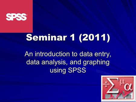 An introduction to data entry, data analysis, and graphing using SPSS