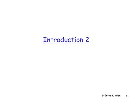 Introduction 2 1: Introduction.