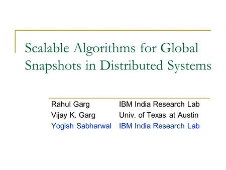 Scalable Algorithms for Global Snapshots in Distributed Systems