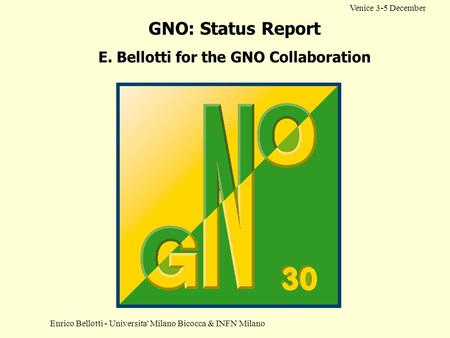 E. Bellotti for the GNO Collaboration
