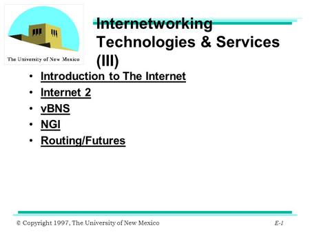 Internetworking Technologies & Services (III)