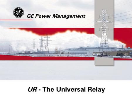 UR - The Universal Relay