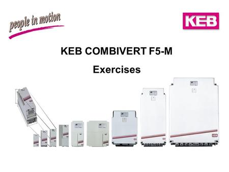 KEB COMBIVERT F5-M Exercises.