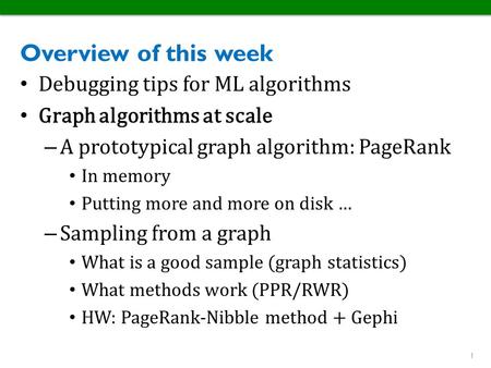 Overview of this week Debugging tips for ML algorithms