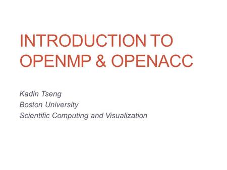 Introduction to Openmp & openACC