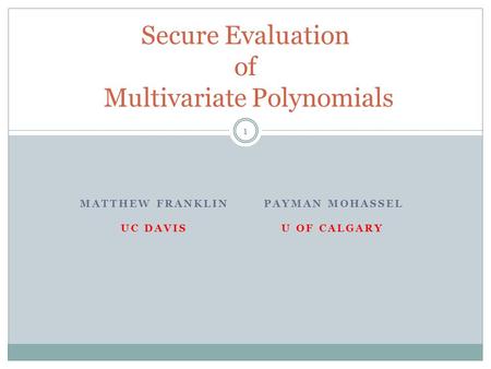 Secure Evaluation of Multivariate Polynomials