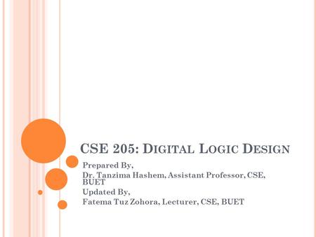 CSE 205: Digital Logic Design