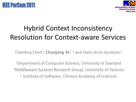 Hybrid Context Inconsistency Resolution for Context-aware Services