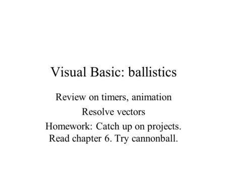 Visual Basic: ballistics