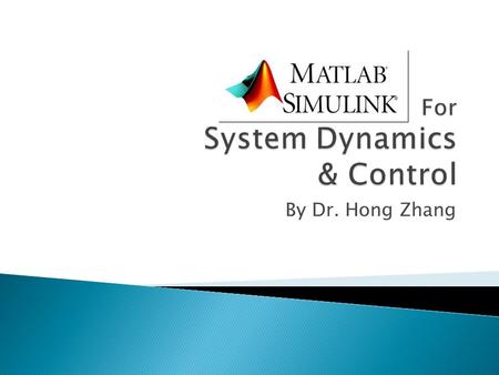 For System Dynamics & Control