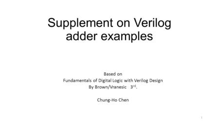 Supplement on Verilog adder examples