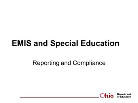 EMIS and Special Education Reporting and Compliance.