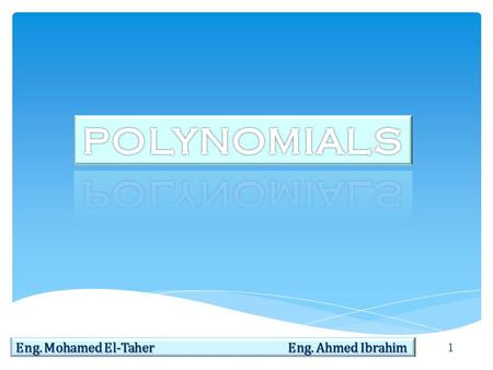 1 Eng. Mohamed El-Taher Eng. Ahmed Ibrahim. 2 1.FUNCTION SUMMARY polyfun  Polynomial functions are located in the MATLAB polyfun directory. For a complete.