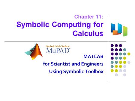 Chapter 11: Symbolic Computing for Calculus