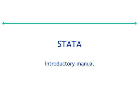 Finding help. Stata manuals You have all these as pdf! Check the folder  /Stata12/docs. - ppt download