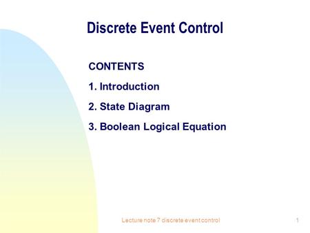 Discrete Event Control