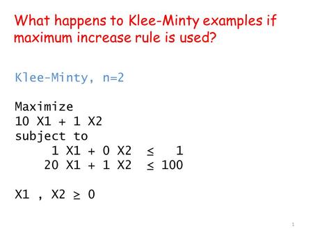 What happens to Klee-Minty examples if maximum increase rule is used?