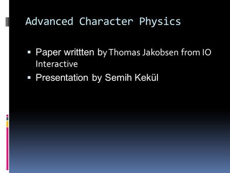 Advanced Character Physics