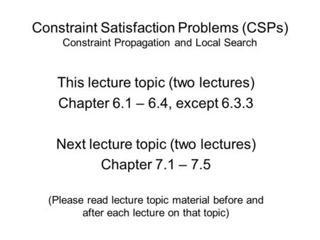 This lecture topic (two lectures) Chapter 6.1 – 6.4, except