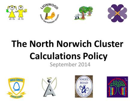 The North Norwich Cluster Calculations Policy