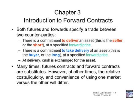 Chapter 3 Introduction to Forward Contracts