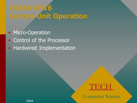 CS364 CH16 Control Unit Operation