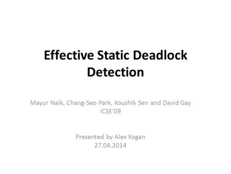 Effective Static Deadlock Detection