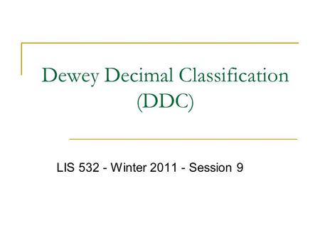 Dewey Decimal Classification (DDC)
